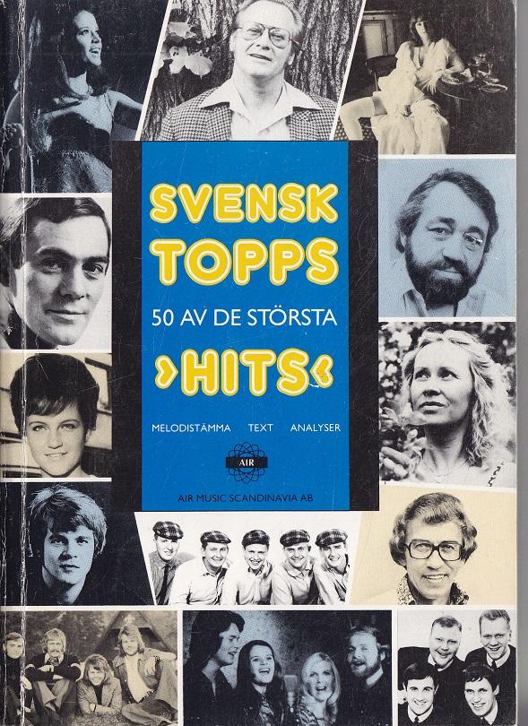 Svensktoppshits [Musiktryck] : bara de st&ouml;rsta