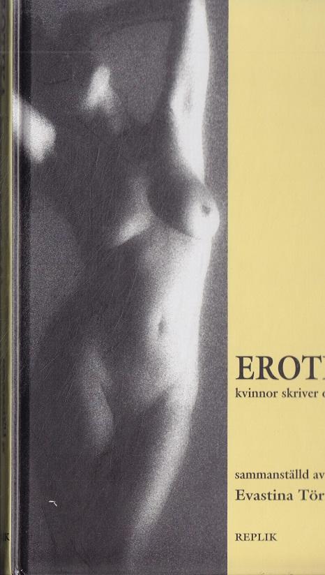 Erotika : kvinnor skriver om k&auml;rlek