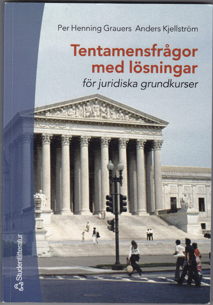 Tentamensfr&aring;gor med l&ouml;sningar f&ouml;r juridiska grundkurser