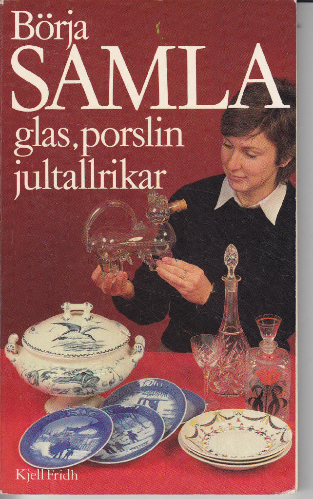 B&ouml;rja samla glas, porslin, jultallrikar