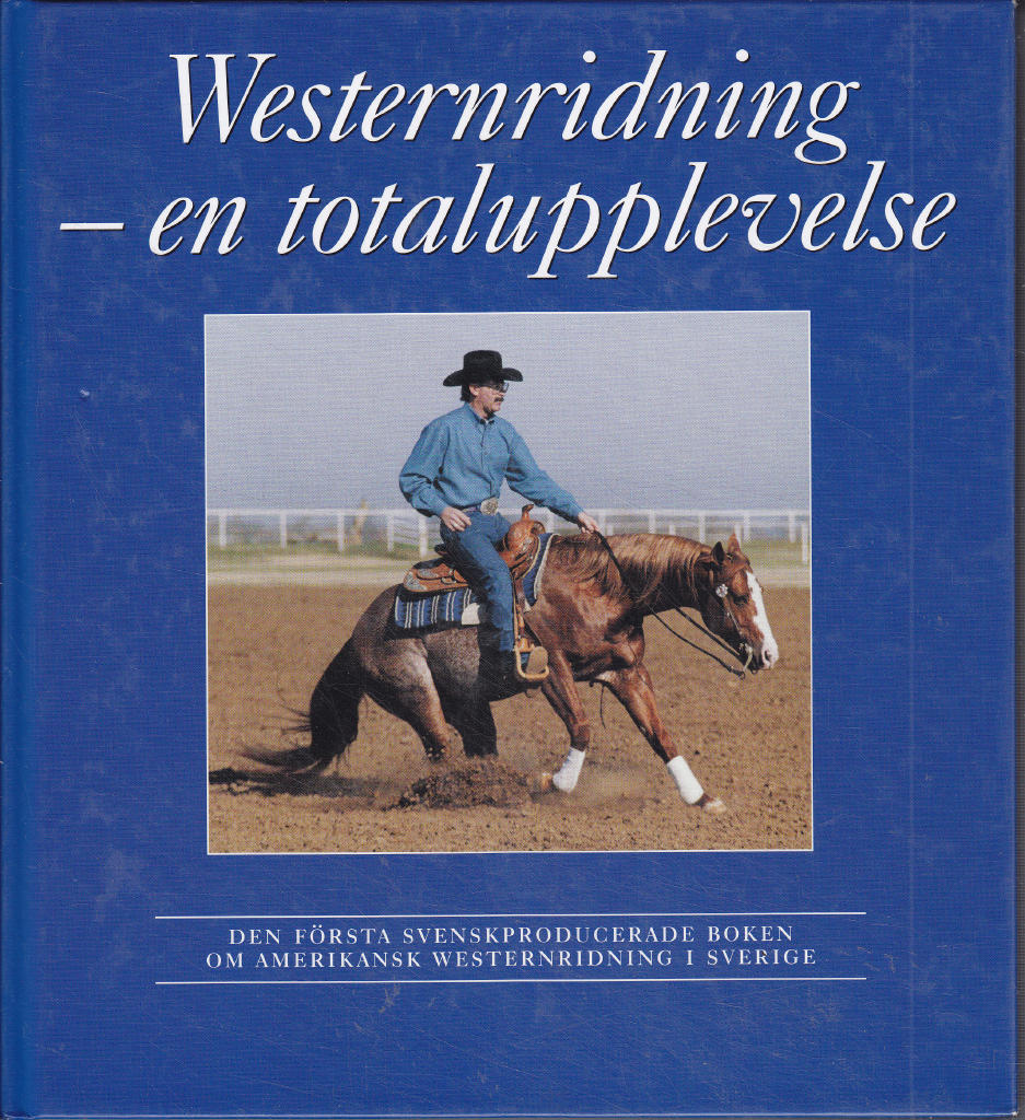 Westernridning - en totalupplevelse