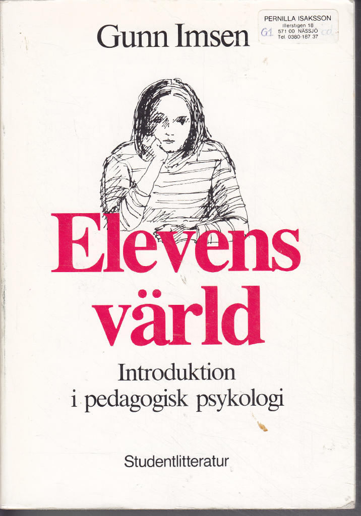 Elevens v&auml;rld : introduktion i pedagogisk psykologi