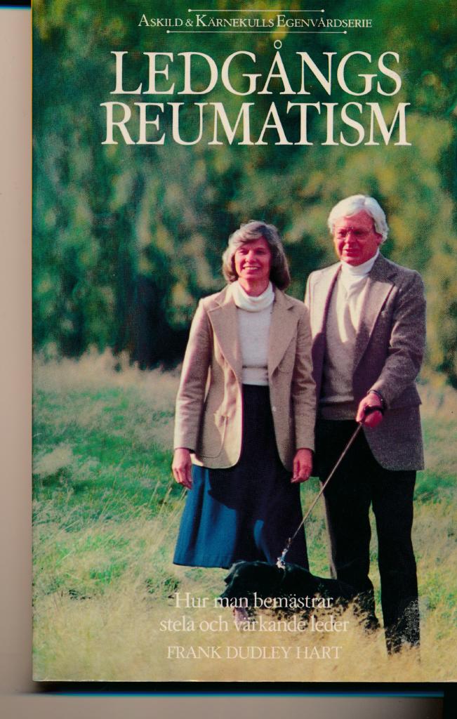 Ledg&aring;ngsreumatism : hur man bem&auml;strar stela och v&auml;rkande leder