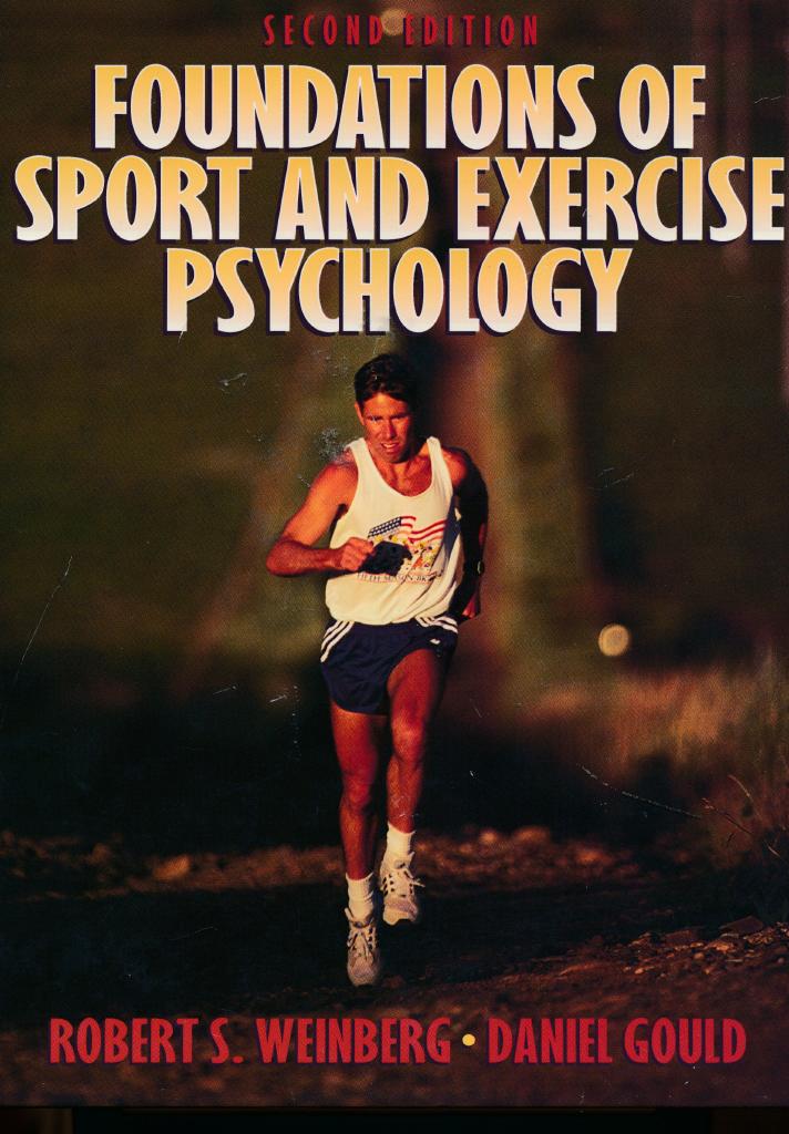 Foundations of sport and exercise psychology