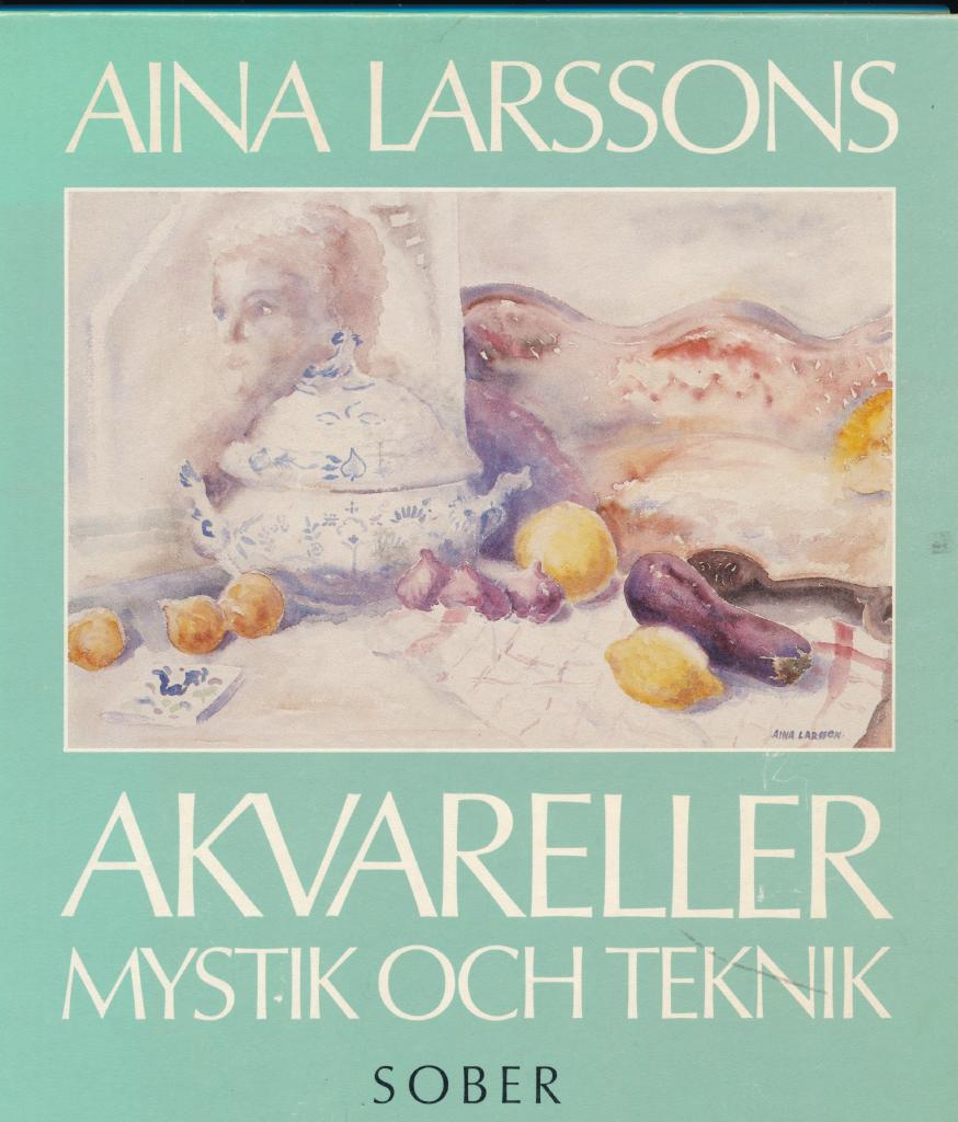 Aina Larssons akvareller : mystik och teknik