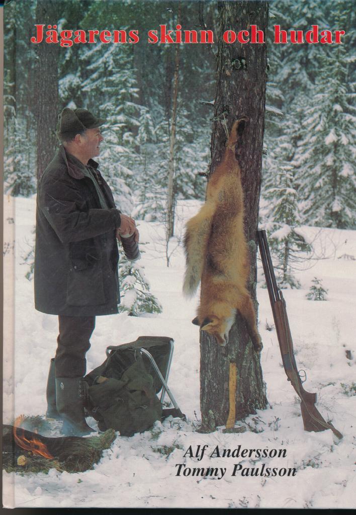 J&auml;garens skinn och hudar