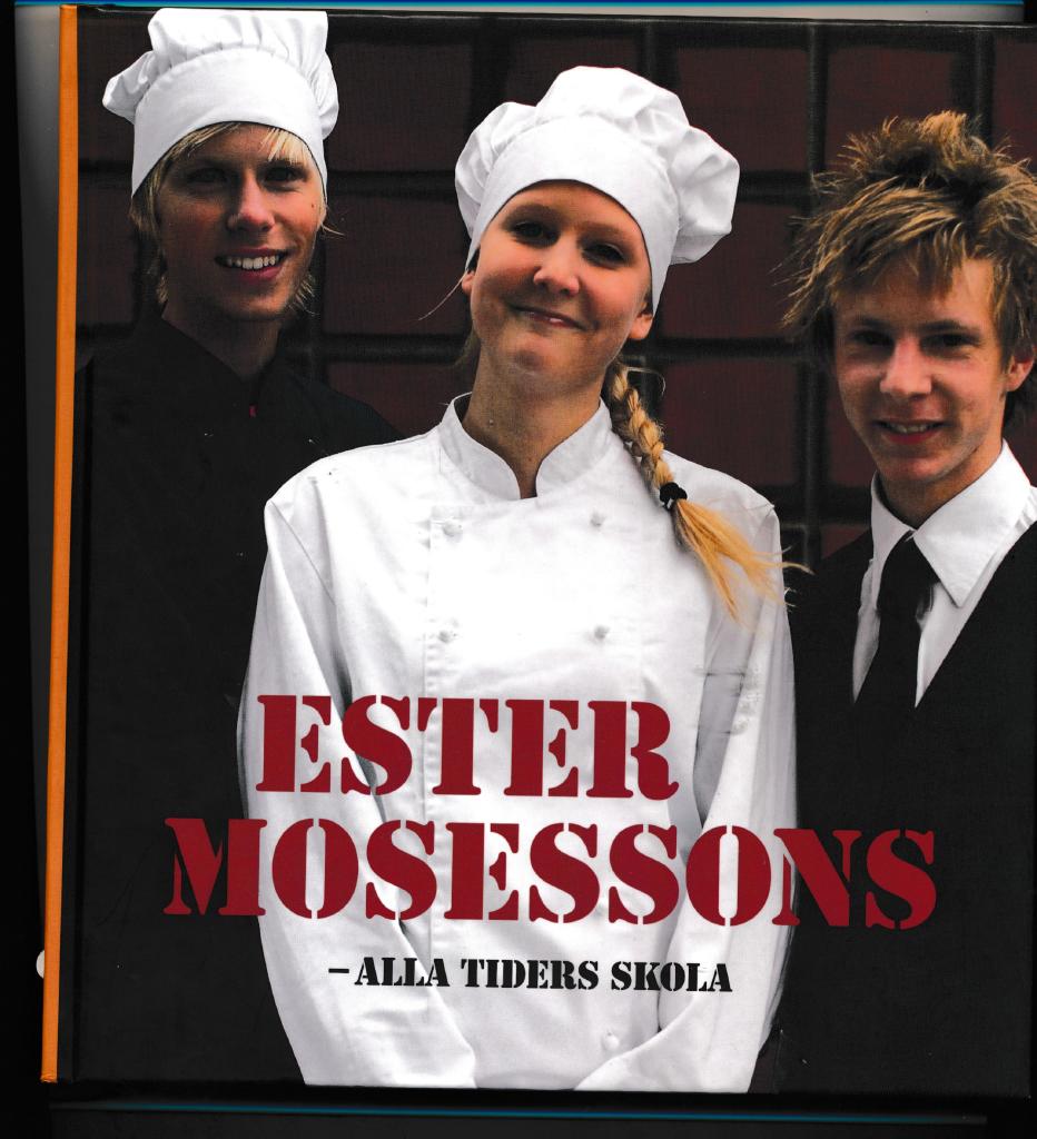 Ester Mosessons 1928-2008 : [alla tiders skola]