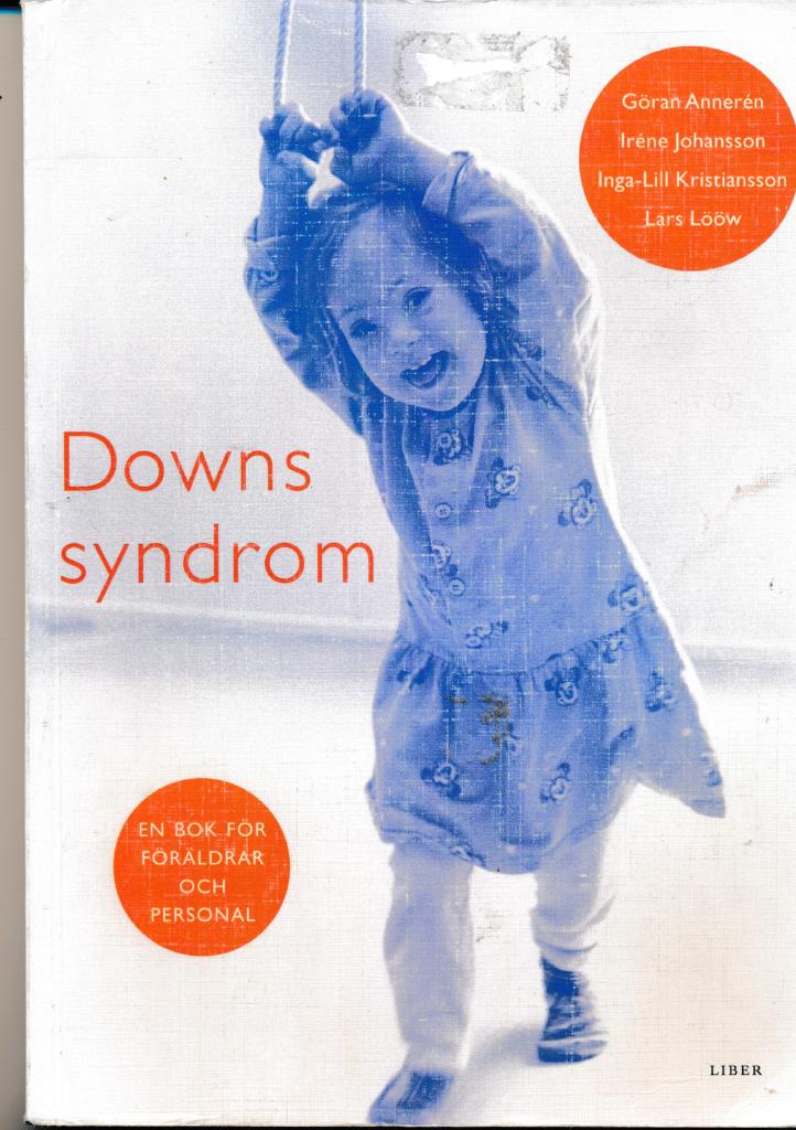 Downs syndrom - en f&ouml;r&auml;ldrabok