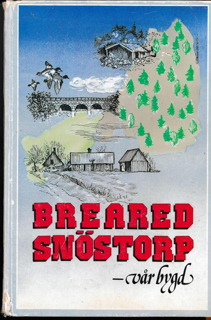 Breared Sn&ouml;storp - v&aring;r bygd