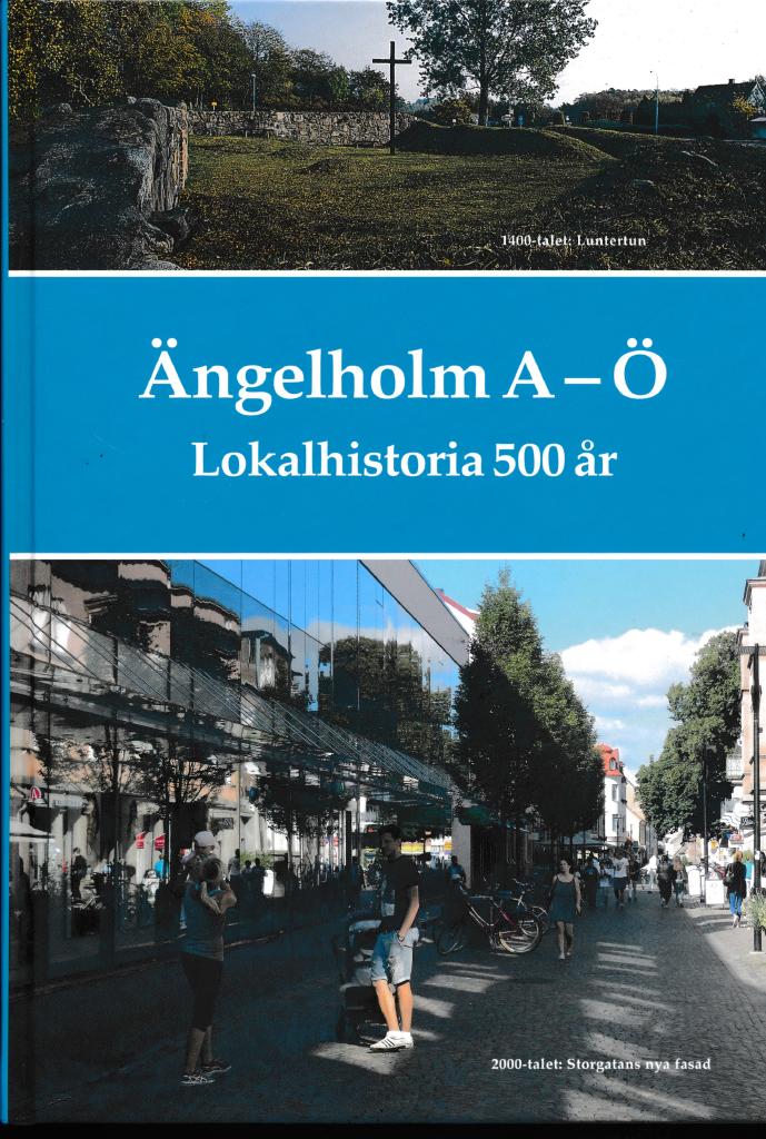 Ängelholm A - Ö : lokalhistoria 500 år