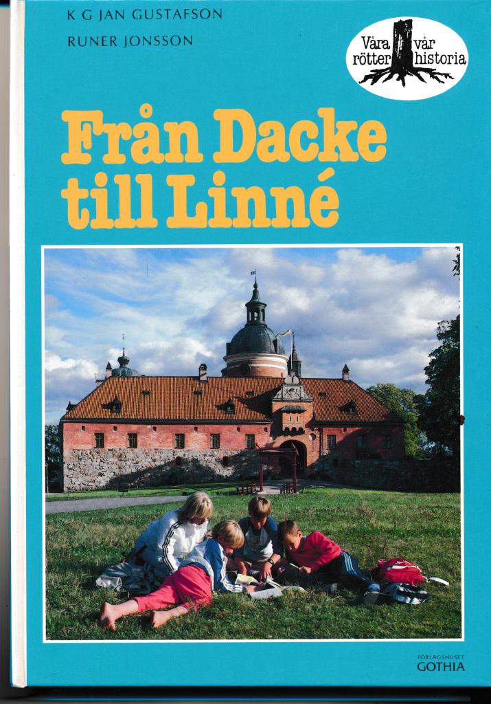 Fr&aring;n Dacke till Linn&eacute;