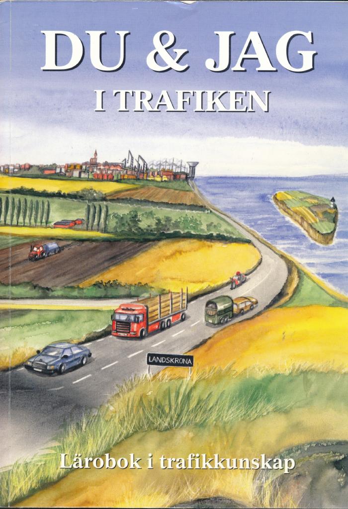 Du och jag i trafiken : l&auml;robok i trafikkunskap