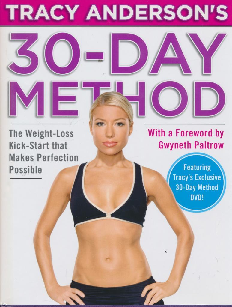 Tracy Anderson's 30 day method : the weight-loss kick-start that makes perfection possible
