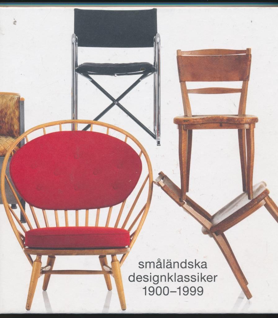 Sm&aring;l&auml;ndska designm&ouml;bler 1900-1999