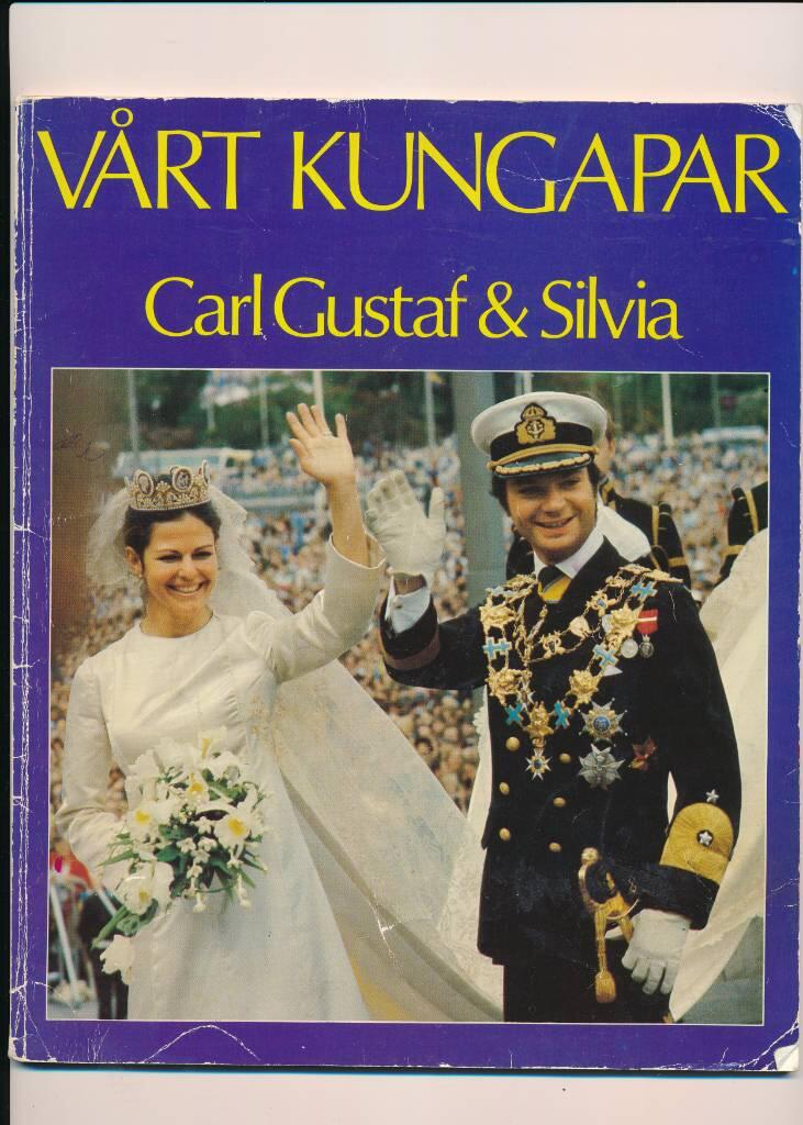 V&aring;rt kungapar : &aring;ret som g&aring;tt med den kungliga familjen