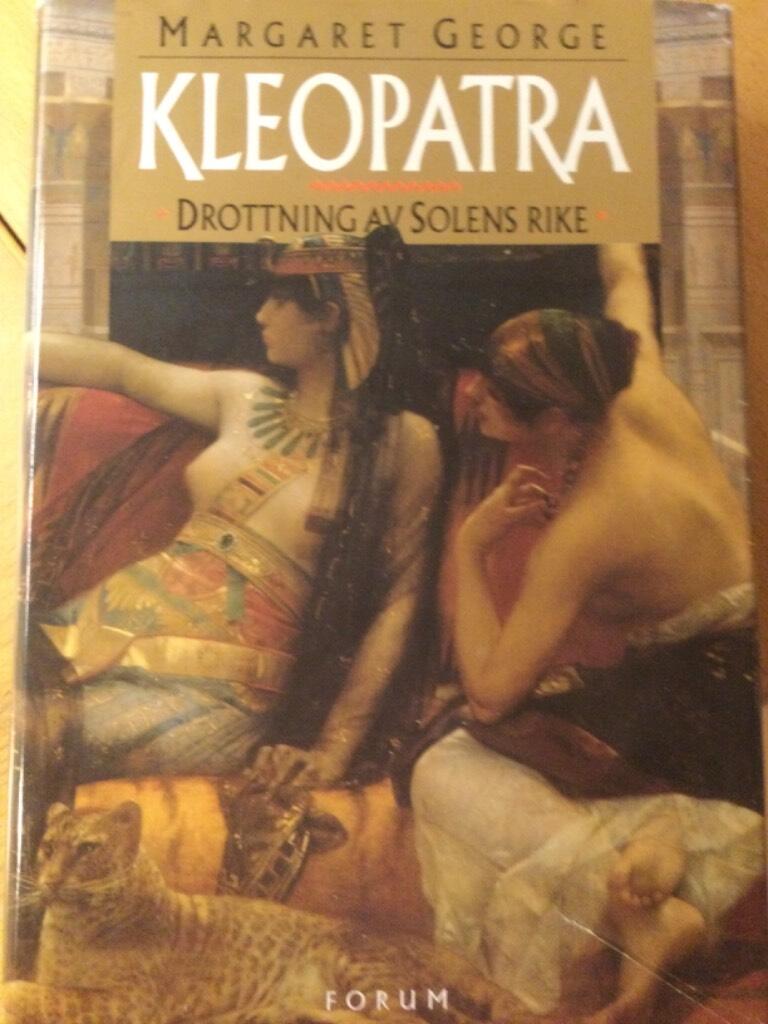 Kleopatra: Dottningen av Solens rike