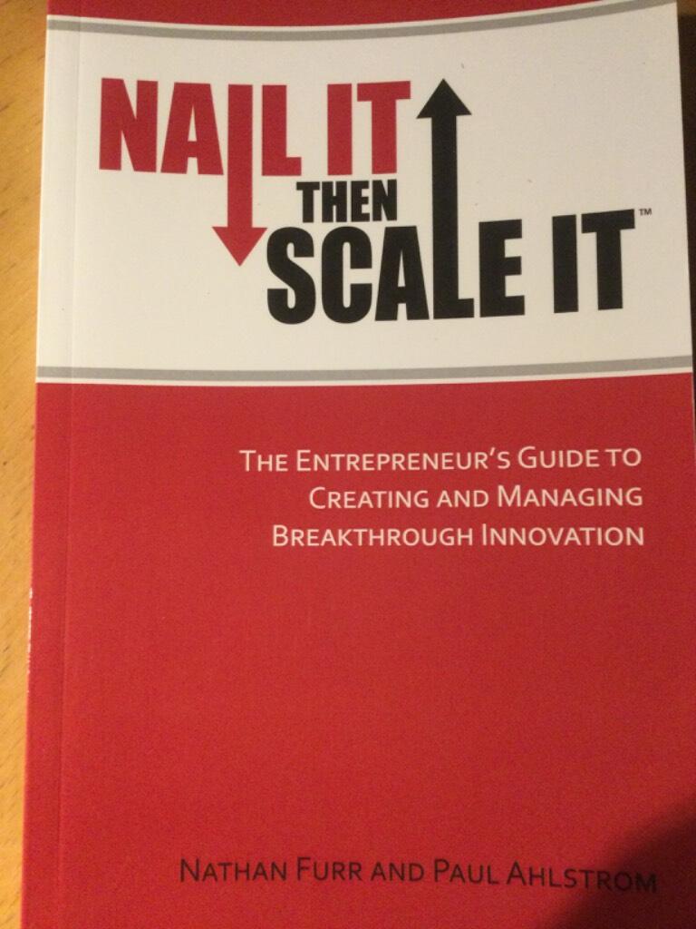 Nail it then scale it