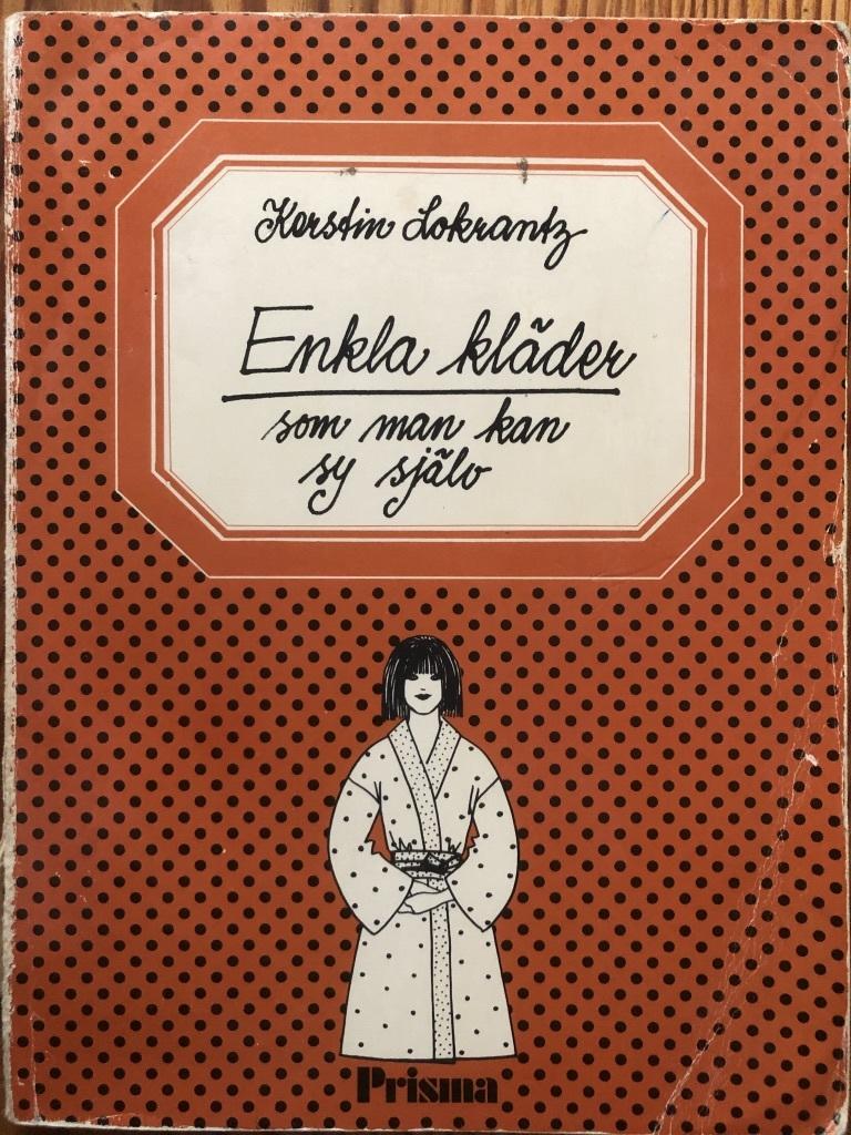 Enkla kl&auml;der som man kan sy sj&auml;lv : m&ouml;nsterdiagram och s&ouml;mnadsbeskrivningar till 36 plagg fr&aring;n hela v&auml;rlden