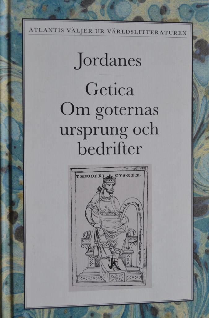 Getica : om goternas ursprung och bedrifter