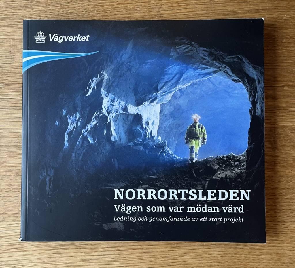 Norrortsleden : vägen som var mödan värd : ledning och genomförande av ett stort projekt