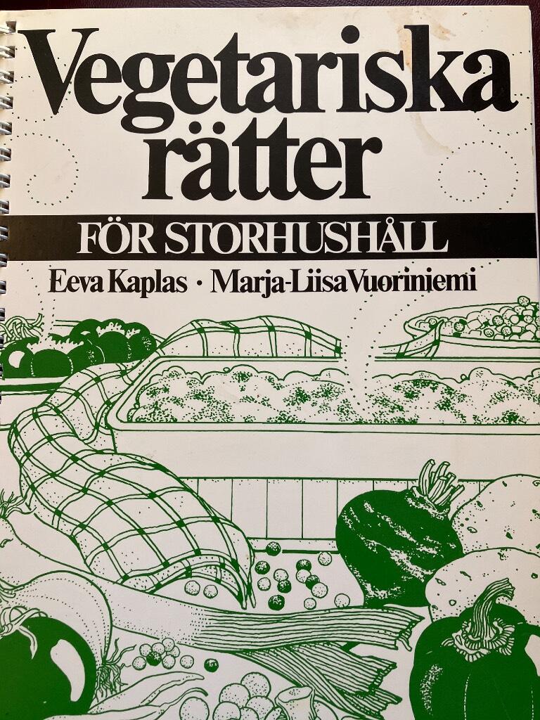 Vegetariska r&auml;tter : f&ouml;r storhush&aring;ll