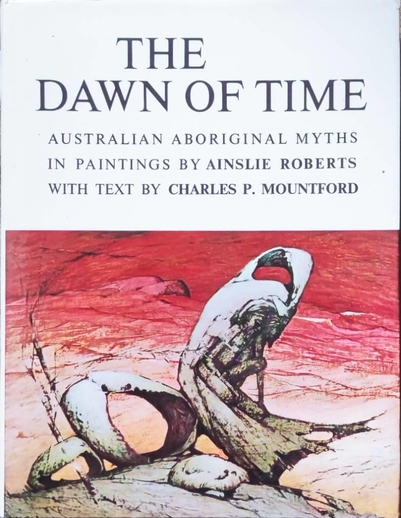 The dawn of time : Australian aboriginal myths