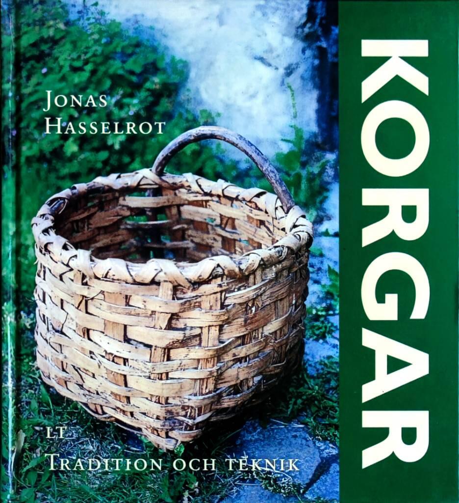 Korgar : tradition och teknik