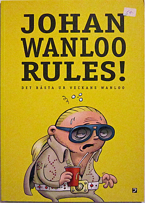 Johan Wanloo rules! - det b&auml;sta ur veckans Wanloo