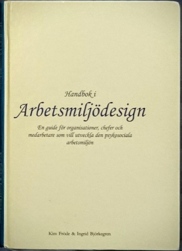 Handbok i Arbetsmilj&ouml;design