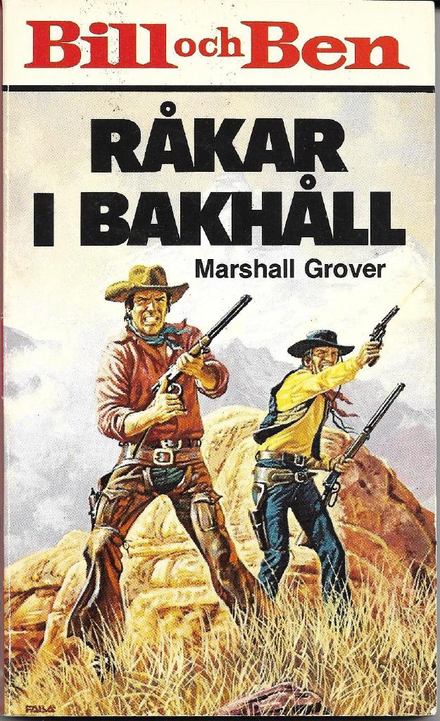 Bill och Ben r&aring;kar i bakh&aring;ll