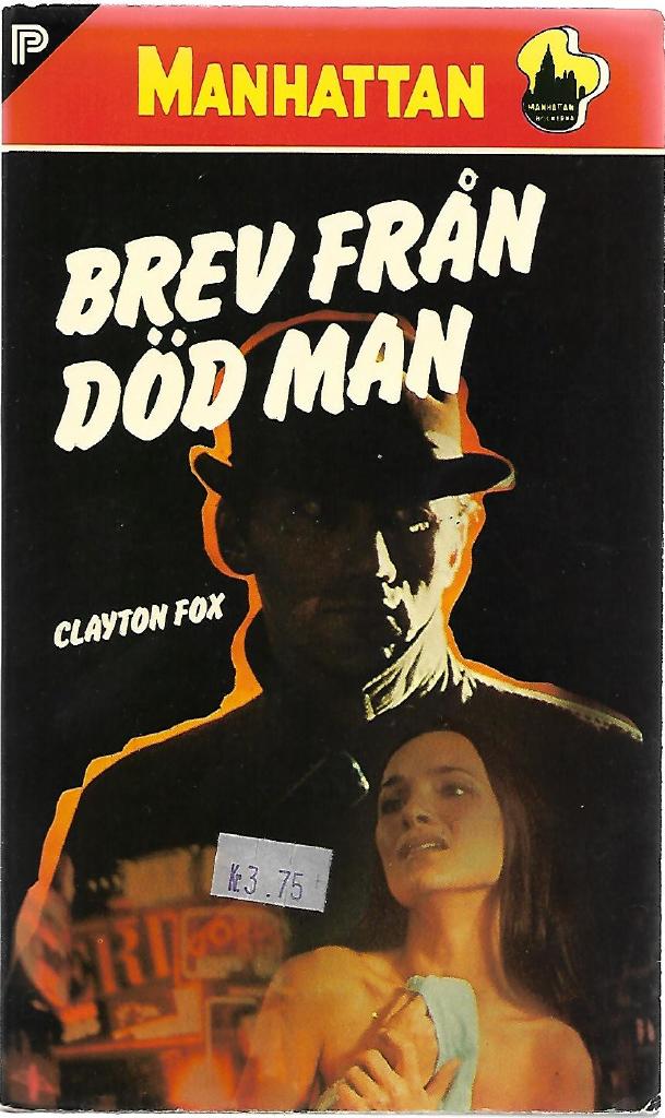 Brev fr&aring;n d&ouml;d man