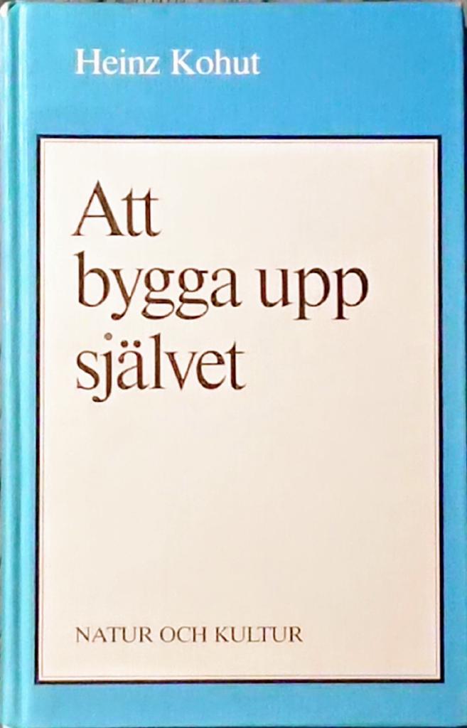 Kohut/Att bygga upp sj&auml;lvet