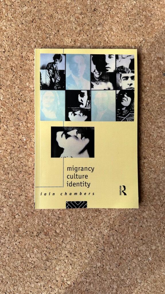 Migrancy, culture, identity
