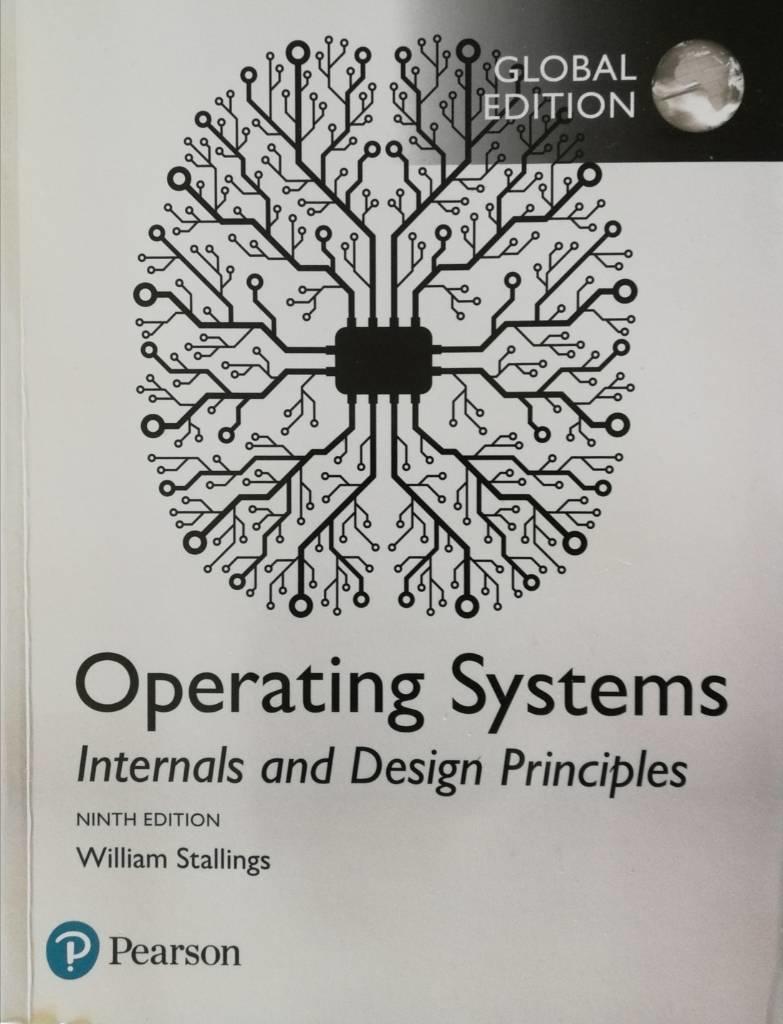 Operating systems : internals and design principles