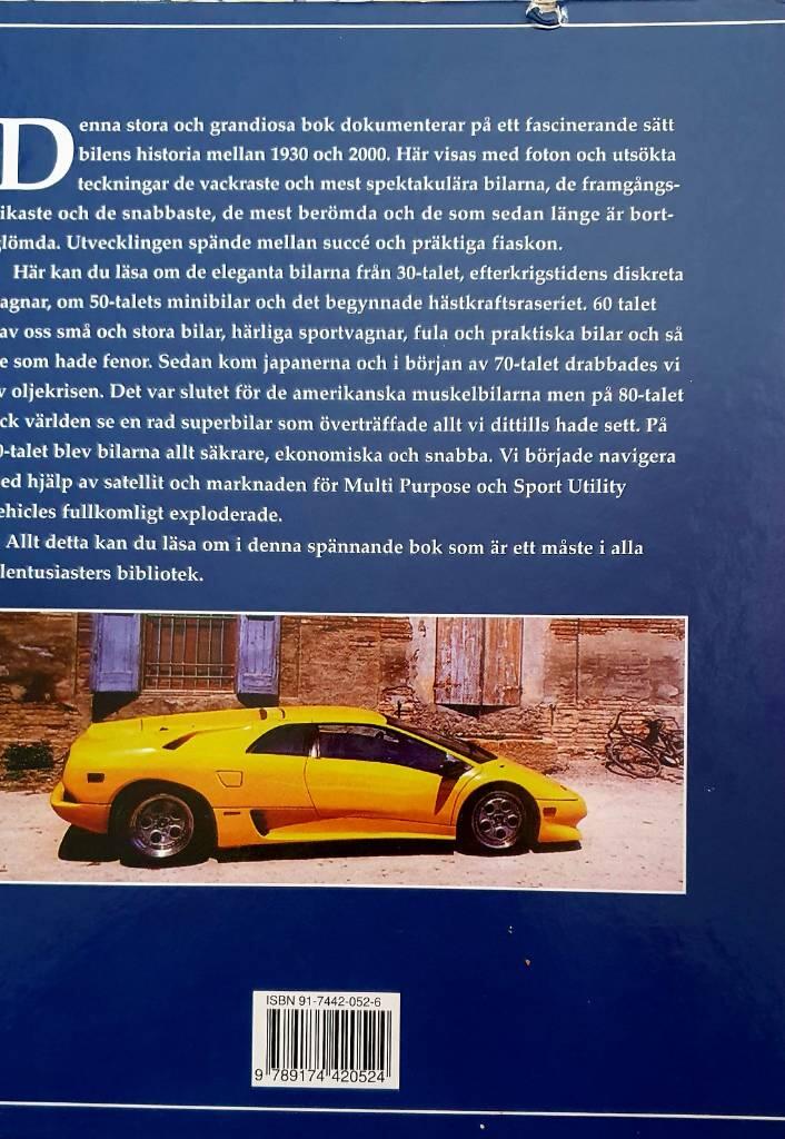 Bilen 1930-2000 : [s&aring; utvecklades bilen av idag]