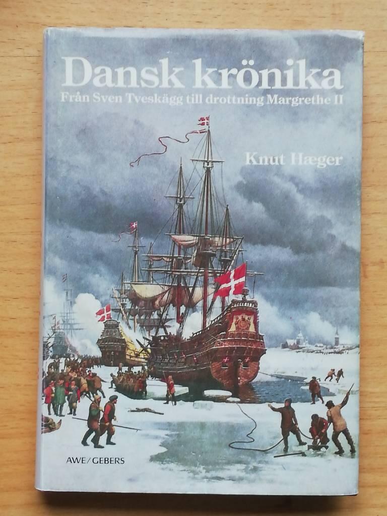 Dansk kr&ouml;nika : fr&aring;n Sven Tvesk&auml;gg till drottning Margrethe II