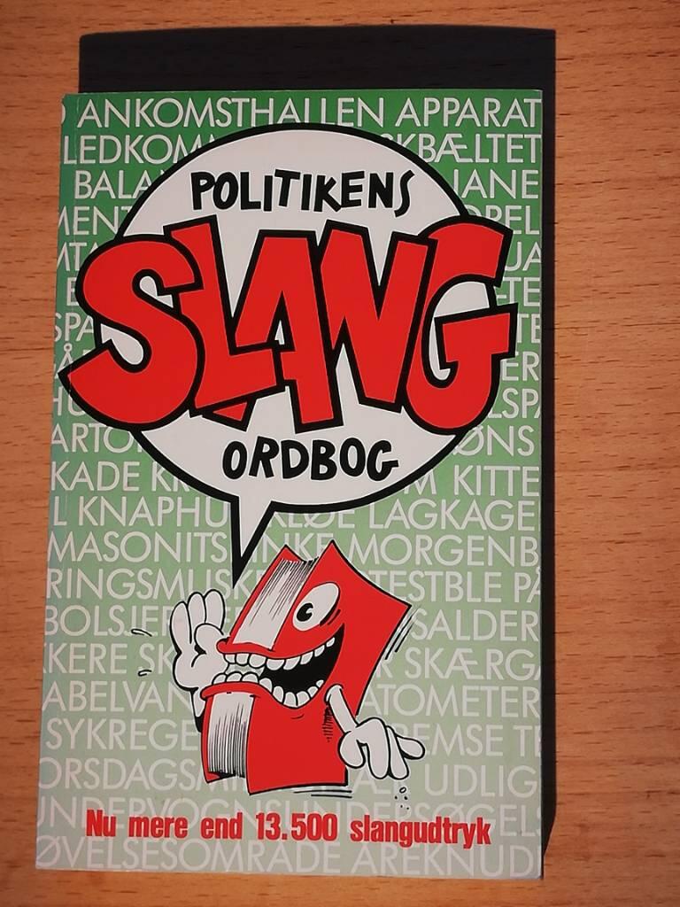 Politikens slangordbog - [nu mere end 13.500 slangudtryk]