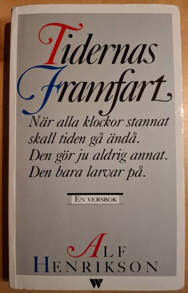 Tidernas framfart : en versbok