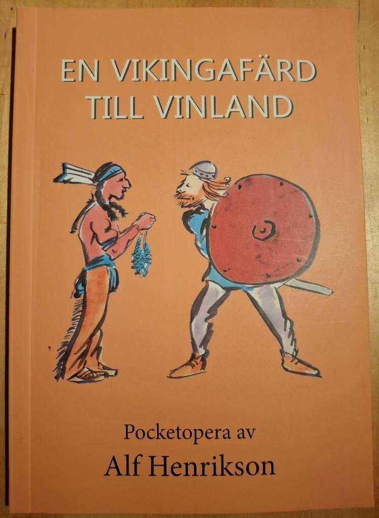 En vikingaf&auml;rd till Vinland : pocketopera