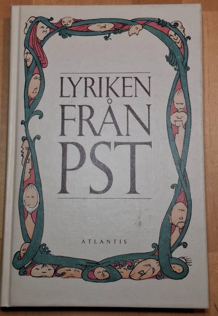 Lyriken fr&aring;n Pst