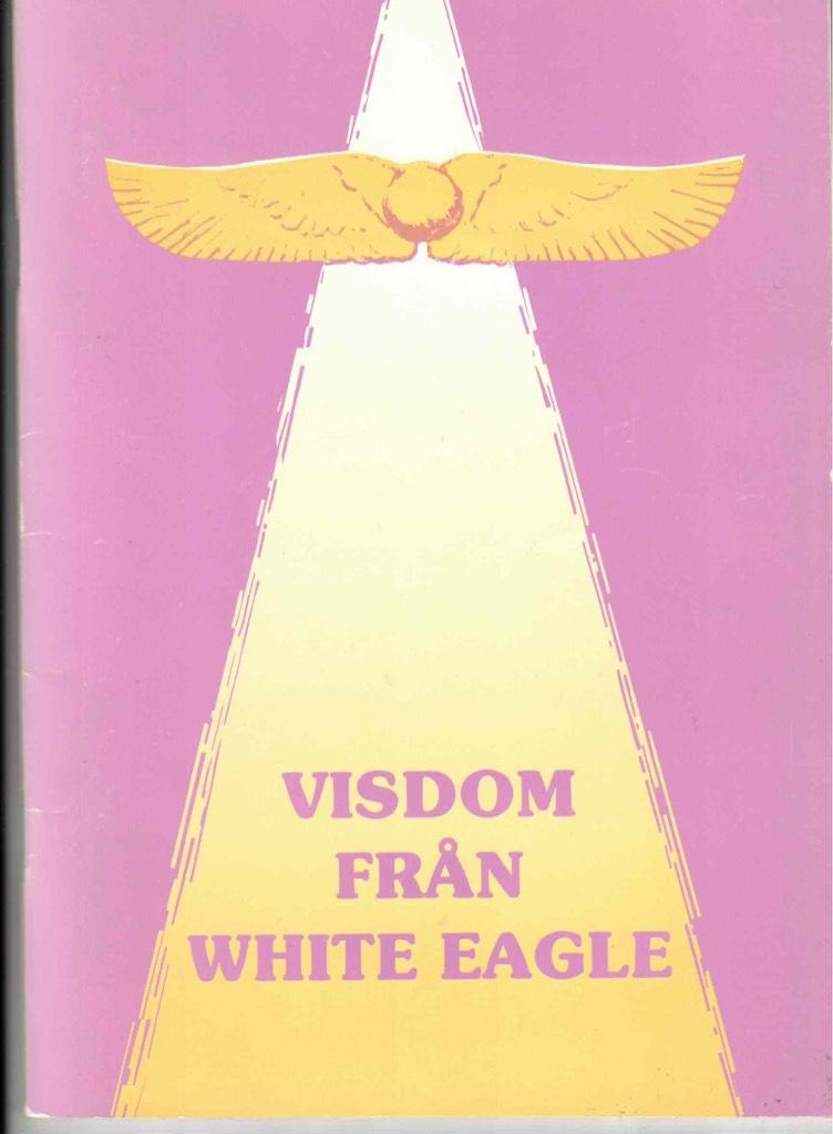 Visdom fr&aring;n White Eagle