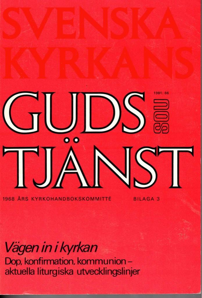 Svenska kyrkans gudstj&auml;nst [Elektronisk resurs]