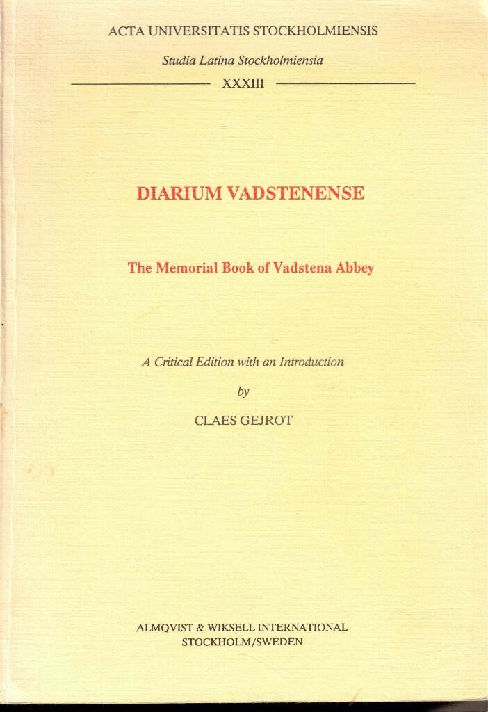 Diarium Vadstenense the memorial book of Vadstena Abbey