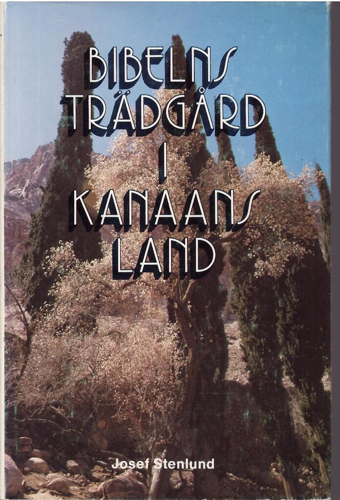 Bibelns tr&auml;dg&aring;rd i Kanaans land