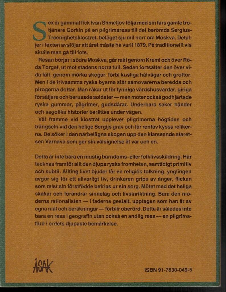 Pilgrimsresan : en dokumentär skildring i romanens form av en pilgrimsresa år 1879 till Sergius-Treenighetsklostret utanför Moskva