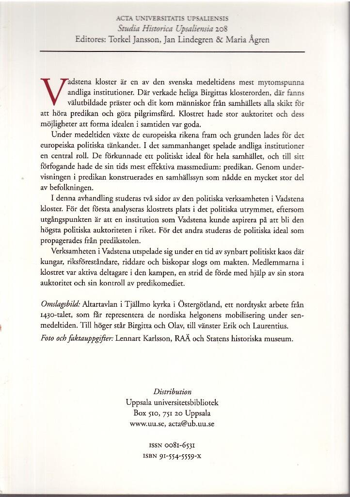 Guds stat och maktens villkor [Elektronisk resurs] : politiska ideal i Vadstena kloster, ca 1370-1470