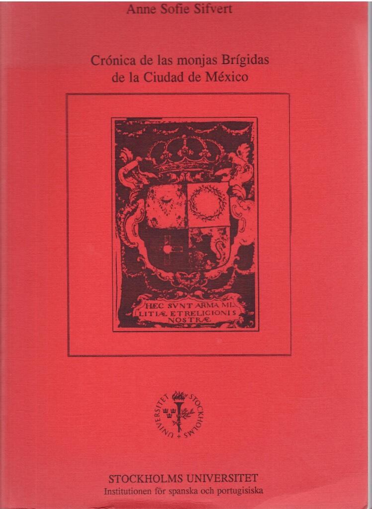 Crónica de las monjas Brígidas de la Ciudad de México