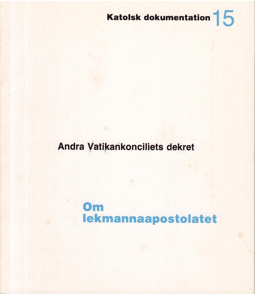 Om lekmannaapostolatet - Andra Vatikankonciliets dekret