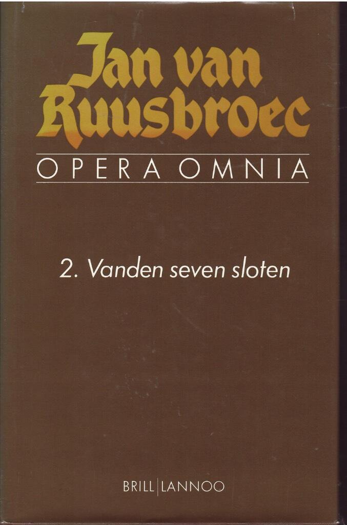 Opera omnia - 2. Vanden seven sloten