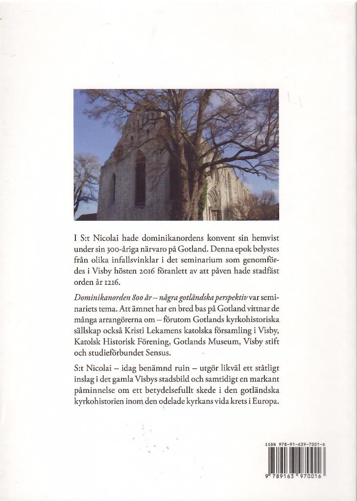 Visby, v&auml;rlden och Guds rike - dominikanernas tid p&aring; Gotland